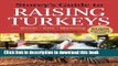 [Popular] Storey s Guide to Raising Turkeys, 3rd Edition: Breeds, Care, Marketing Hardcover