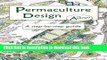 [Popular] Permaculture Design: A Step-by-Step Guide Paperback OnlineCollection