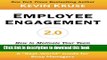 [Download] Employee Engagement 2.0: How to Motivate Your Team for High Performance (A Real-World