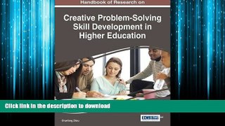 DOWNLOAD Handbook of Research on Creative Problem-solving Skill Development in Higher Education
