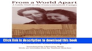 [Download] From a World Apart: A Little Girl in the Concentration Camps Paperback Collection