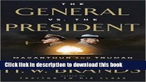 [Download] The General vs. the President: MacArthur and Truman at the Brink of Nuclear War