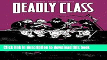 [Popular] Books Deadly Class Volume 2: Kids of the Black Hole (Deadly Class Tp) Free Download