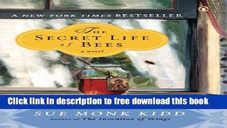 [Popular] Books The Secret Life of Bees Free Online