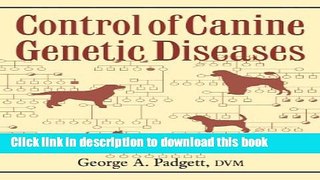 [Popular] Control of Canine Genetic Diseases Paperback OnlineCollection