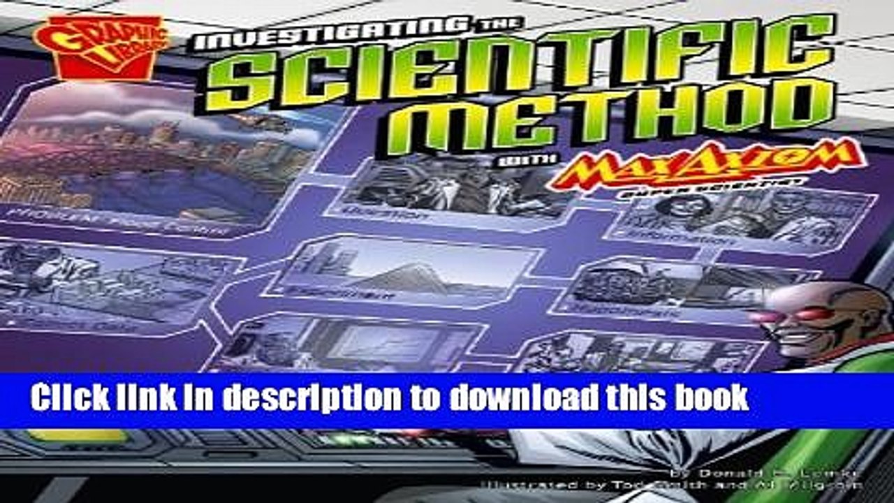 [Download] Investigating the Scientific Method with Max Axiom, Super Scientist (Graphic Science)