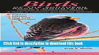 [Download] Birds of the Southern Rocky Mountains: Colorado   Northern New Mexico: A Guide to