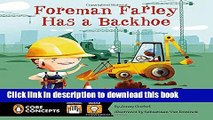 [Download] Foreman Farley Has a Backhoe (Penguin Core Concepts) Paperback Collection