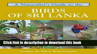 [Download] A Naturalist s Guide to the Birds of Sri Lanka (Naturalists  Guides) Kindle Collection
