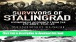 [Download] Survivors of Stalingrad: Eyewitness Accounts from the 6th Army, 1942-1943 Hardcover