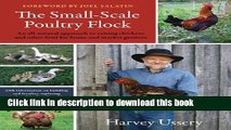 [Popular] The Small-Scale Poultry Flock: An All-Natural Approach to Raising Chickens and Other