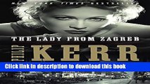 [Popular] Books The Lady from Zagreb (A Bernie Gunther Novel) Full Download