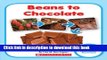 [Download] Beans to Chocolate (Rookie Read-About Science (Paperback)) Paperback Collection