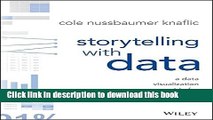 [Popular] Books Storytelling with Data: A Data Visualization Guide for Business Professionals Full