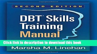 [Popular] Books DBTÂ® Skills Training Manual, Second Edition Full Online