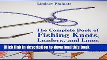 [Download] The Complete Book of Fishing Knots, Leaders, and Lines Paperback Online