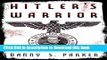 [Download] Hitler s Warrior: The Life and Wars of SS Colonel Jochen Peiper Paperback Online