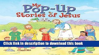 Download My Pop-Up Stories of Jesus E-Book Free