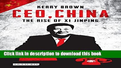 [Download] CEO, China: The Rise of Xi Jinping Hardcover Collection