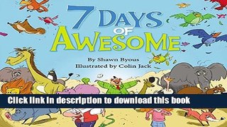 Download 7 Days of Awesome: A Creation Tale Book Online