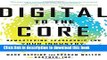 [Download] Digital to the Core: Remastering Leadership for Your Industry, Your Enterprise, and
