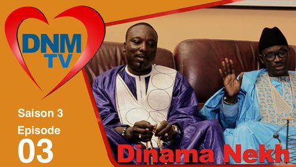 Dinama Nekh - saison 3 - épisode 3 - Série TV complète en streaming gratuit - Sénégal