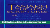 [Popular] Books The Jewish Bible: Tanakh: The Holy Scriptures -- The New JPS Translation According