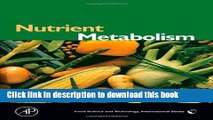 [PDF] Nutrient Metabolism: Structures, Functions, and Genetics (Food Science and Technology