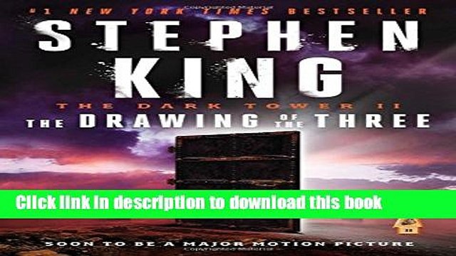 [Popular] Books The Dark Tower II: The Drawing of the Three Free Online