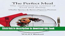 [Popular] The Perfect Meal: The Multisensory Science of Food and Dining Hardcover OnlineCollection