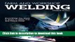 [Popular] Farm and Workshop Welding: Everything You Need to Know to Weld, Cut, and Shape Metal