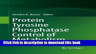[PDF] Protein Tyrosine Phosphatase Control of Metabolism Book Online