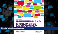 Full [PDF] Downlaod  E-Business and E-Commerce Management: Strategy, Implementation and Practice
