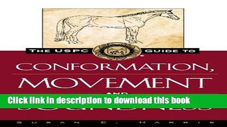 [Popular] The USPC Guide to Conformation, Movement and Soundness Paperback Free