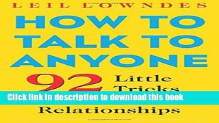 [Popular] Books How to Talk to Anyone: 92 Little Tricks for Big Success in Relationships Free