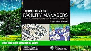 Must Have  Technology for Facility Managers: The Impact of Cutting-Edge Technology on Facility