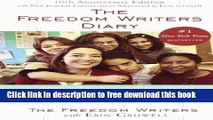 [Popular] Books The Freedom Writers Diary: How a Teacher and 150 Teens Used Writing to Change