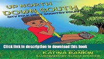 [Popular] Books Up North, Down South:  City Folk Meet Country Folk Free Download
