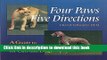 [Popular] Four Paws Five Directions : A Guide to Chinese Medicine for Cats and Dogs Paperback