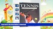 FREE DOWNLOAD  Tennis Essentials: Step-by-Step Techniques to Improve Your Skills  DOWNLOAD ONLINE