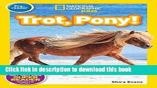 [Download] National Geographic Readers: Trot, Pony! Kindle Free