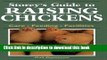 [Popular] Storey s Guide to Raising Chickens: Care / Feeding / Facilities Kindle OnlineCollection
