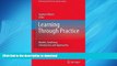 READ ONLINE Learning Through Practice: Models, Traditions, Orientations and Approaches