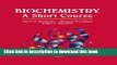 [PDF] Biochemistry: A Short Course Book Free
