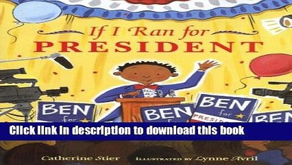 [Download] If I Ran For President Kindle Collection