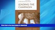 FAVORIT BOOK Leading the Campaign: Advancing Colleges and Universities (American Council on