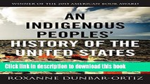[Popular] Books An Indigenous Peoples  History of the United States (ReVisioning American History)