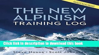 [Download] The New Alpinism Training Log Paperback Free