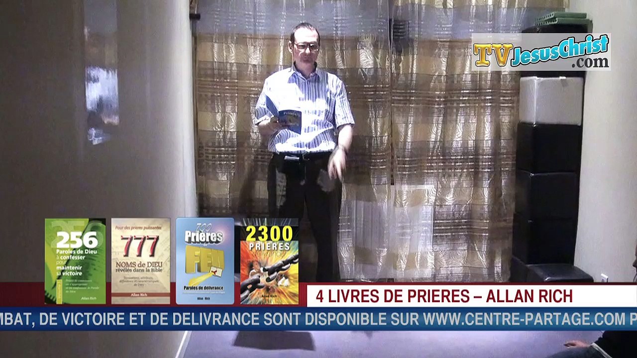 700 PRIERES DE FEU DE DESENVOUTEMENT ET DELIVRANCE - Allan Rich