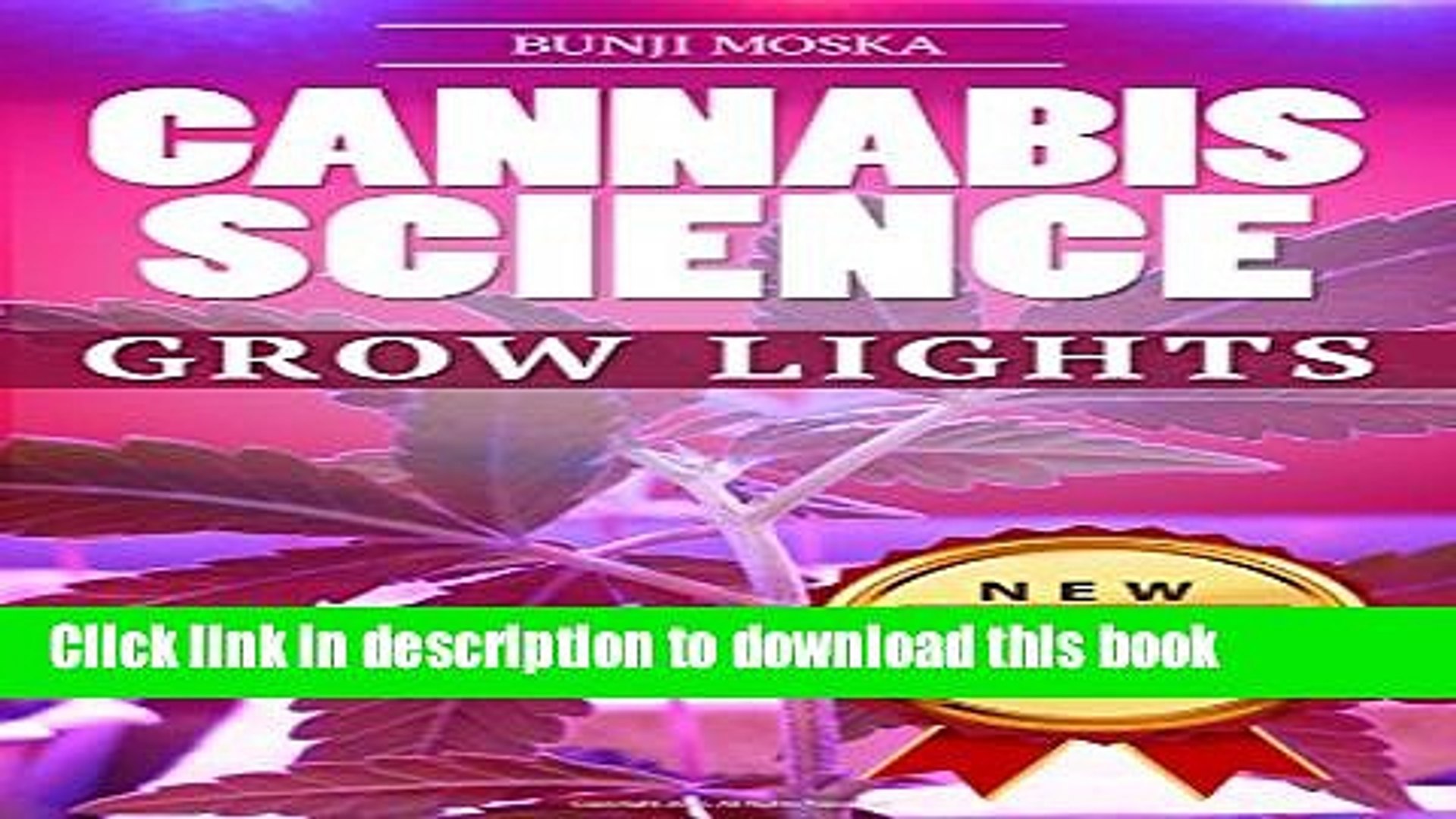 ⁣[Popular] CANNABIS: Marijuana Growing Guide - Grow Lights (CANNABIS SCIENCE, Cannabis Cultivation,